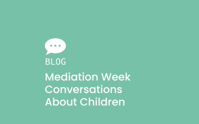 Mediation Week Conversations about Children