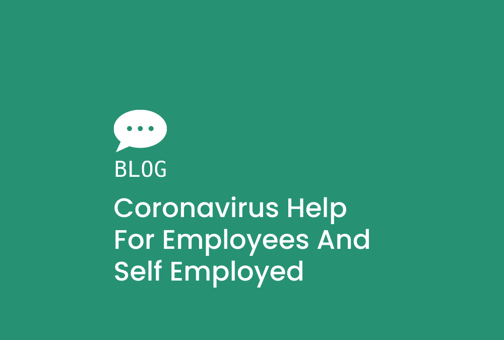 Coronavirus Help for Employees and Self Employed