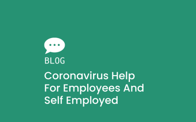 Coronavirus Help for Employees and Self Employed