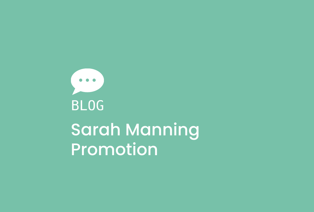 Sarah Manning Promotion