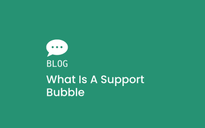 What is a support bubble