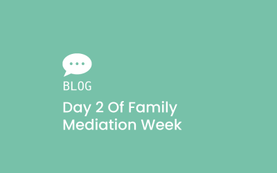 Day 2 of Family Mediation Week