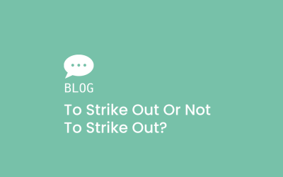 To strike out or not to strike out?