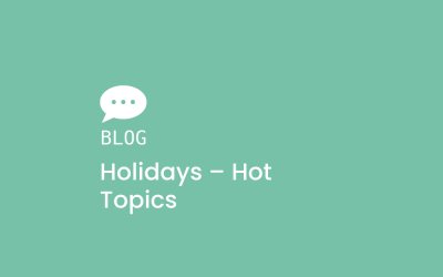 Holidays – Hot topics