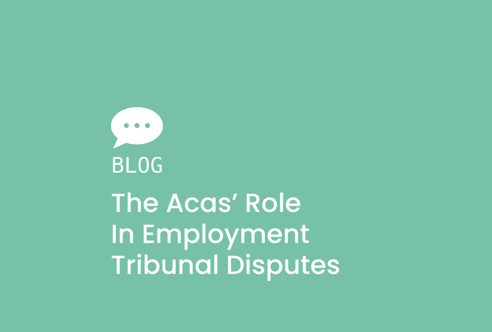  Acas’ role in employment Tribunal disputes