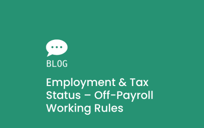 Employment and Tax Status – Off-Payroll Working Rules (IR35)