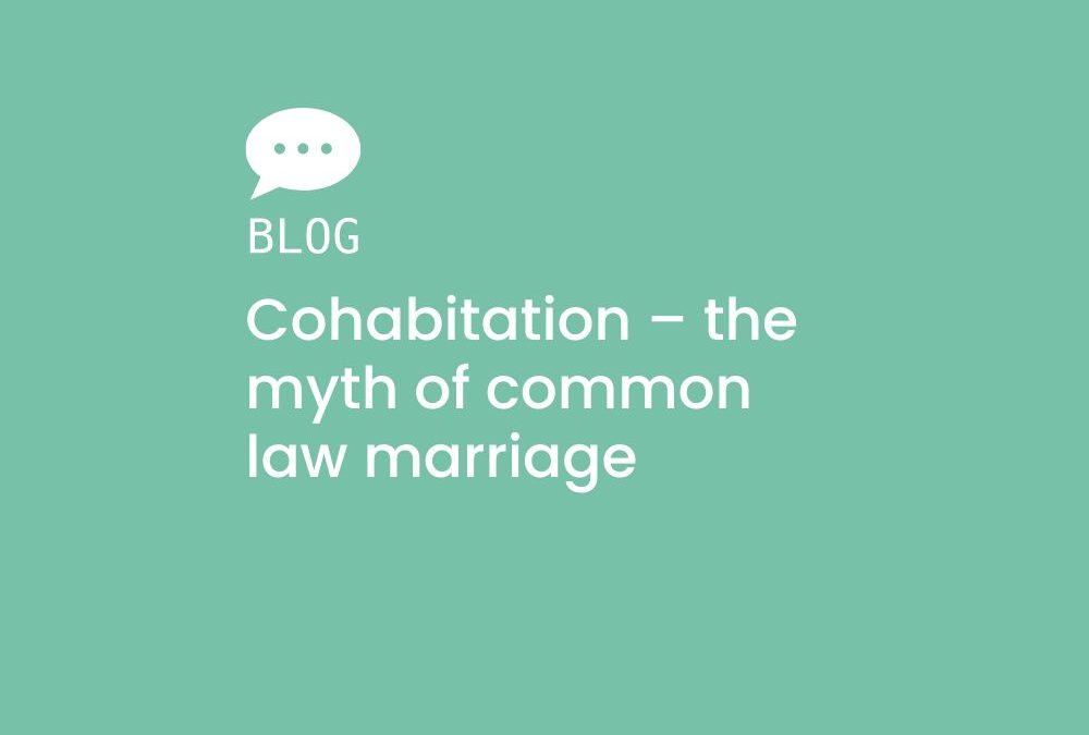 Cohabitation – the myth of common law marriage