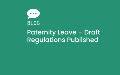 Paternity Leave – Draft Regulations Published